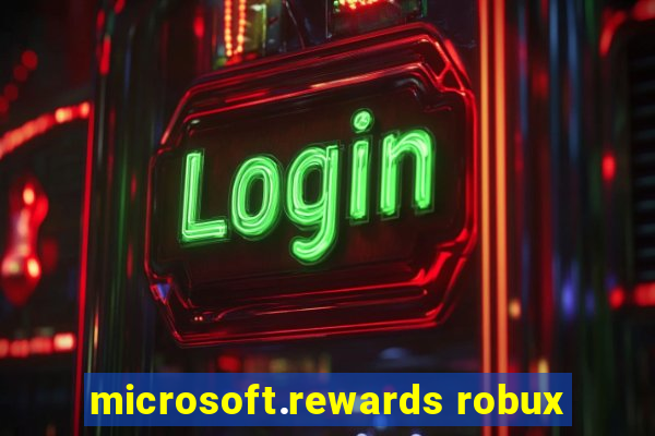 microsoft.rewards robux